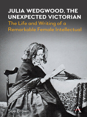 cover image of Julia Wedgwood, the Unexpected Victorian